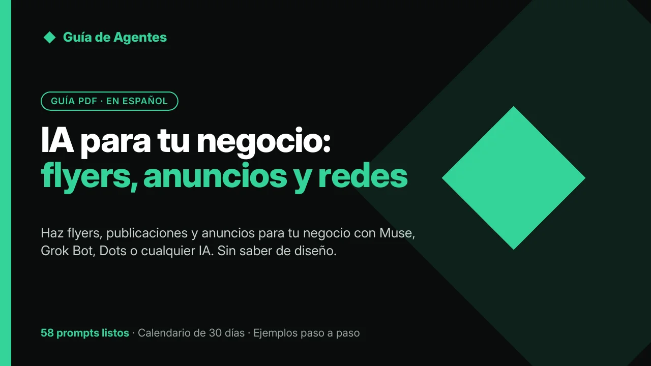 Portada de la guía IA para tu negocio: flyers, anuncios y redes